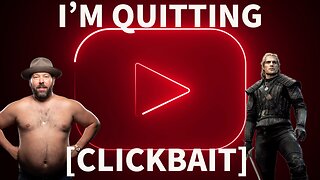 I'm Qutting Youtube!