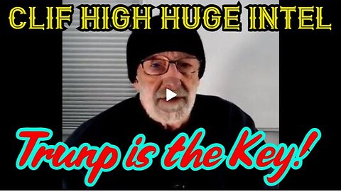 New Clif High HUGE INTEL: This Is the Key!