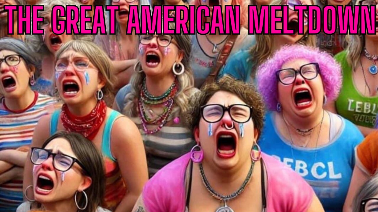 The Great American Meltdown- The Party Of Love and Acceptance HATES YOU!