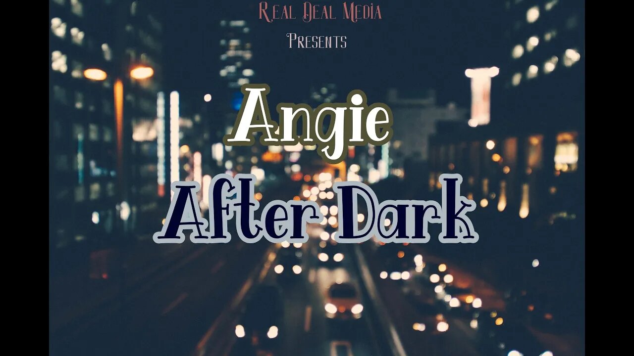 Angie After Dark Ep.1 'Dashlight Vices' LIVE Performance