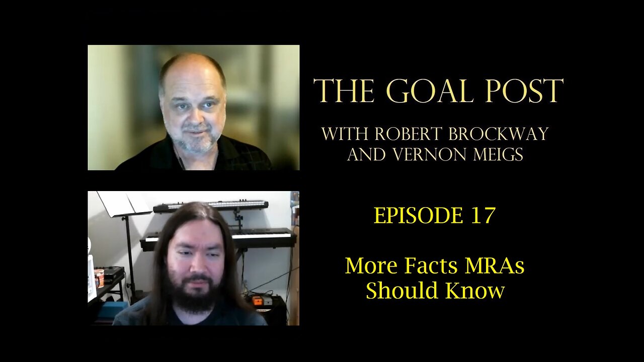 The Goal Post Episode 17 - More Facts MRAs Should Know