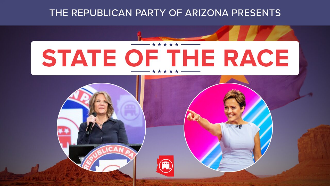 AZ GOP State of the Race with Dr. Kelli Ward and Kari Lake Ep. 2