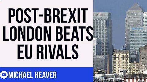 Post-Brexit London BEATS EU Rivals