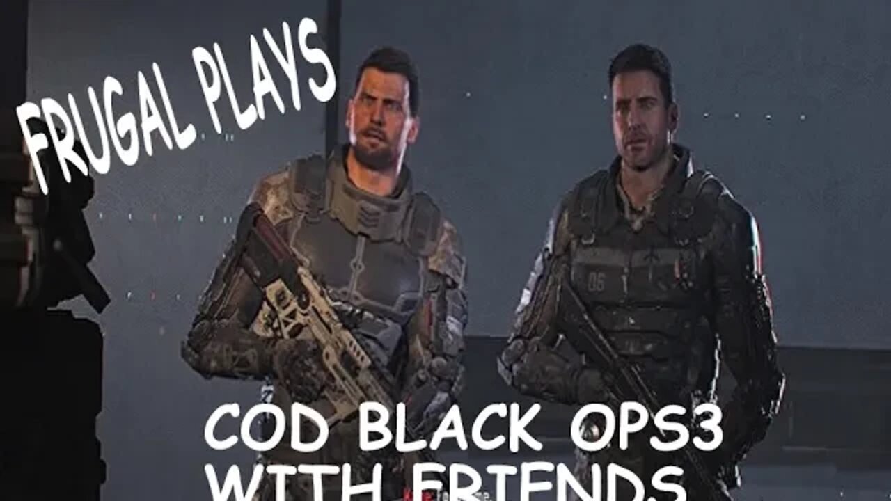 Call Of Duty Black Ops 3 With Friends - Frugal Plays