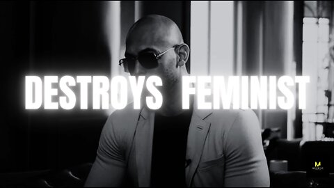 Andrew Tate DESTROYS FEMINIST