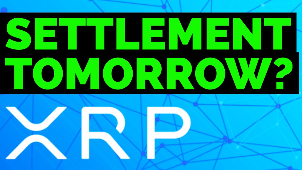 XRP Ripple $12-$15 target, SETTLEMENT Date Rumors, Law Passed to FIRE GENSLER?...