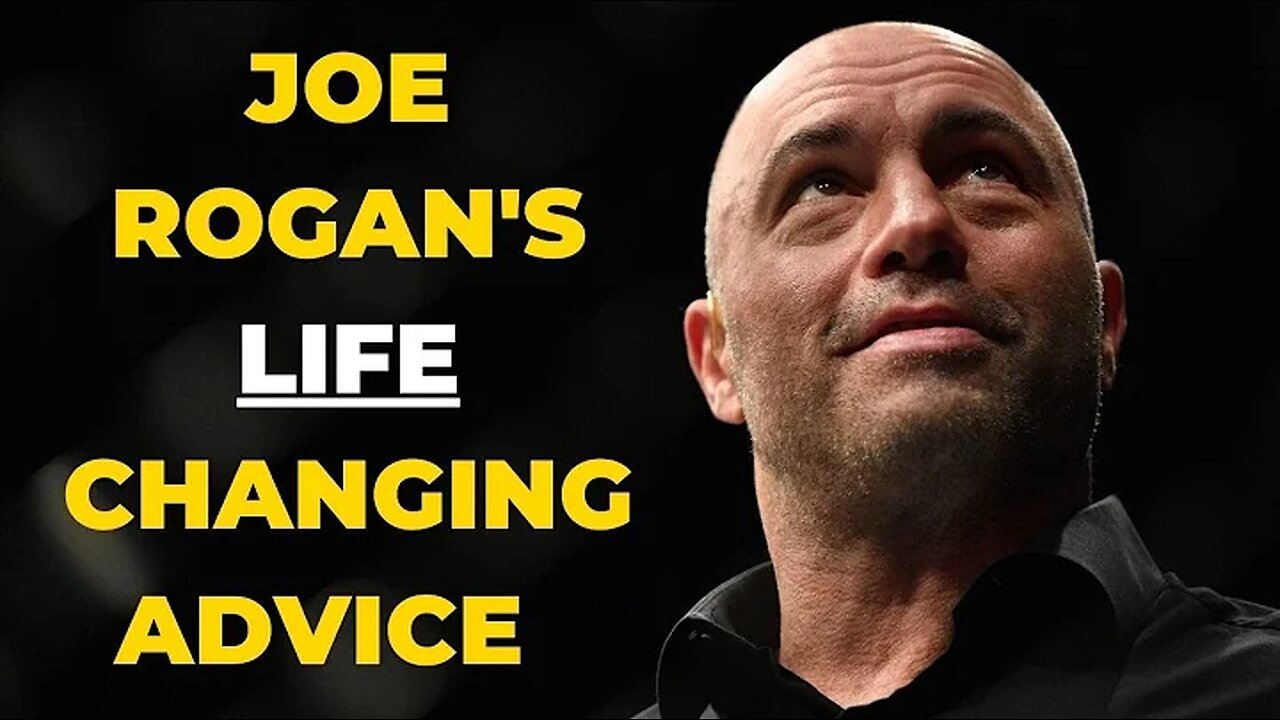 JOE ROGAN | LIFE CHANGING ADVICE | MUST WATCH