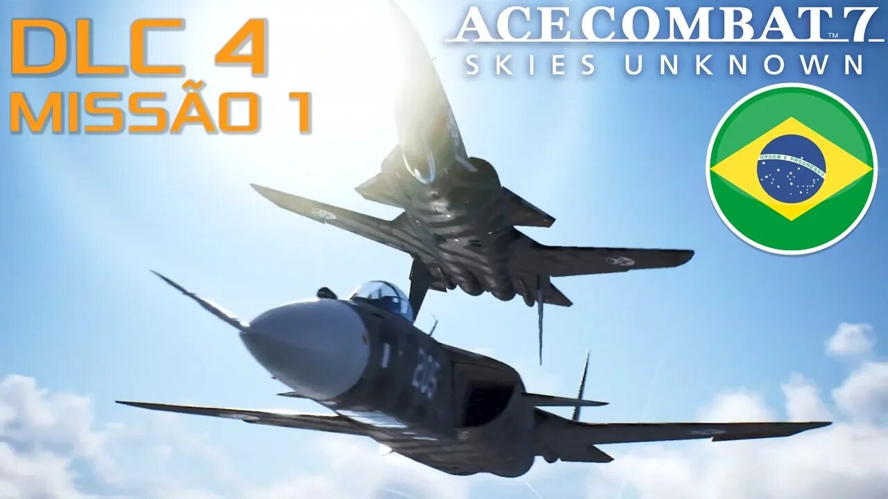 Ace Combat 7 Missão DLC 1 em PT-BR: Unexpected Visitor