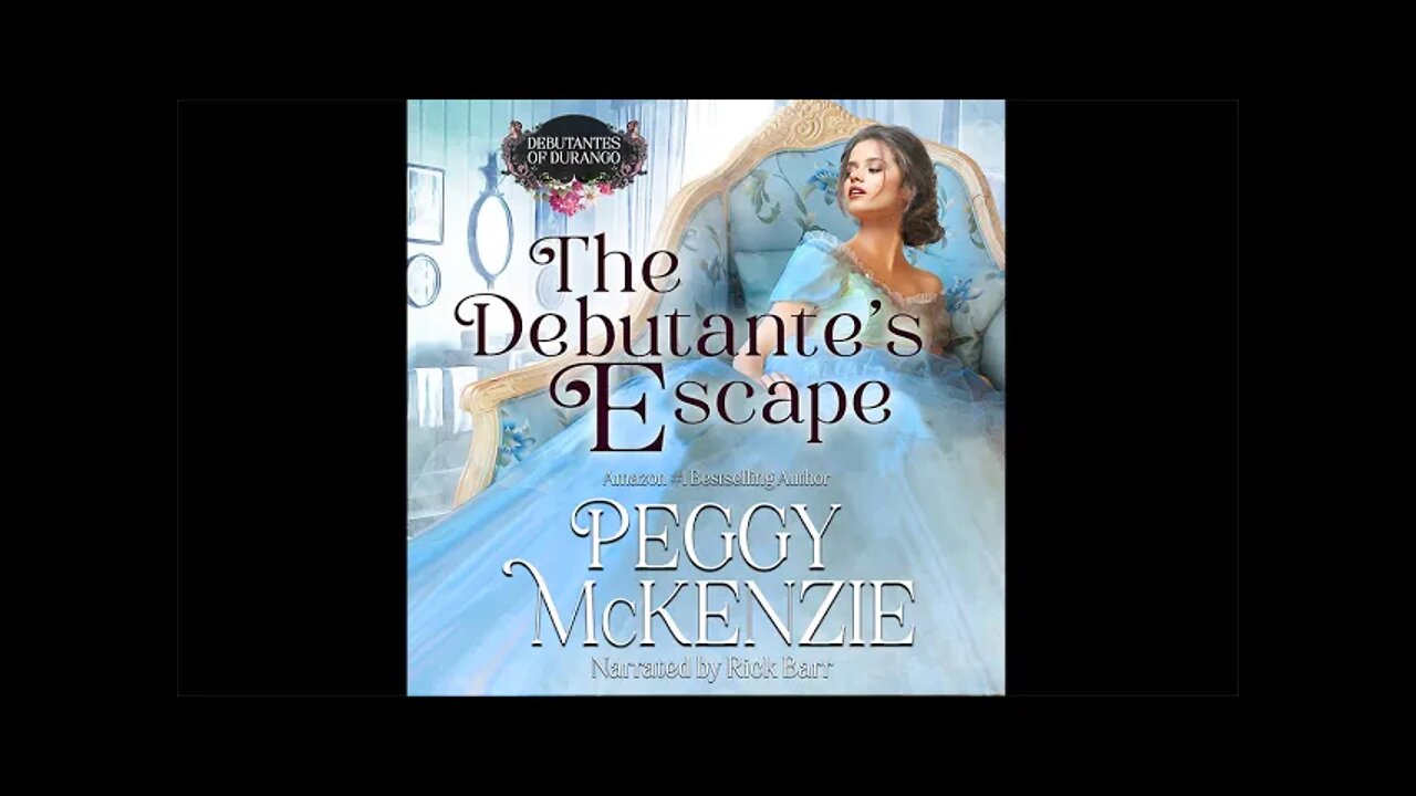 Debutantes Escape (Sweet Historical Romance) Full Audiobook by Peggy McKenzie