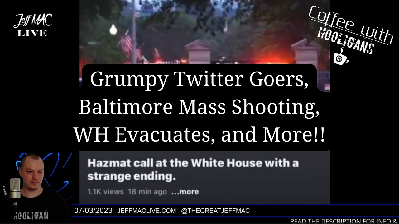 Grumpy Twitter Goers, Baltimore Mass Shooting, WH Evacuates, and More!!