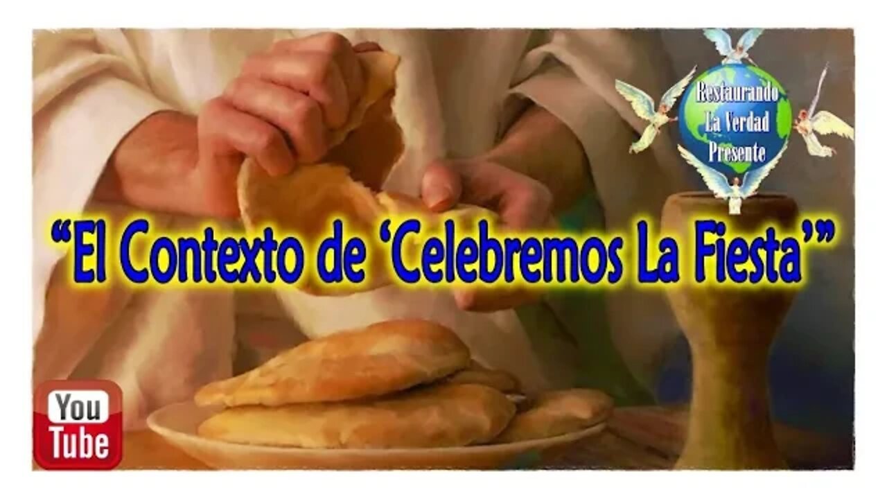 201. "El Contexto de 'Celebremos La Fiesta'"