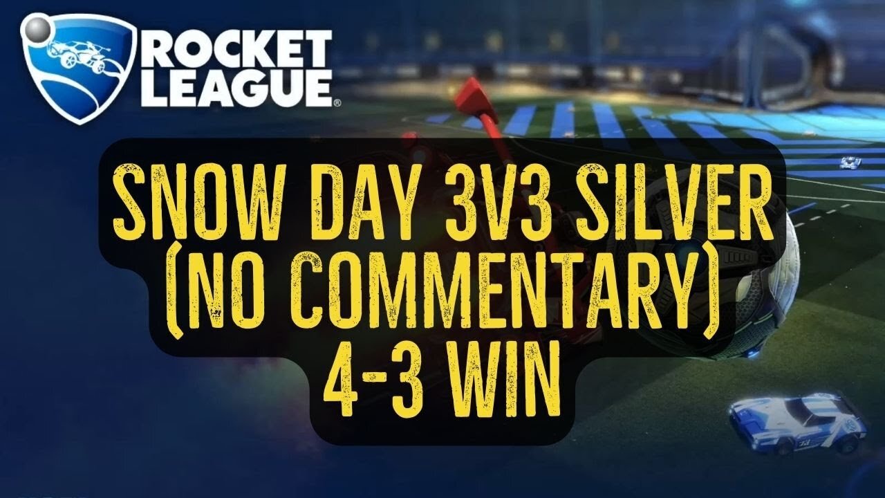 Let's Play Rocket League Gameplay No Commentary Snow Day 3v3 Silver 4-3 Win