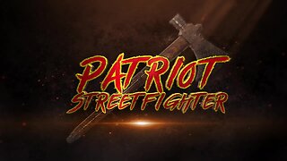 12.12.24 Patriot StreetFighter w SG ANON