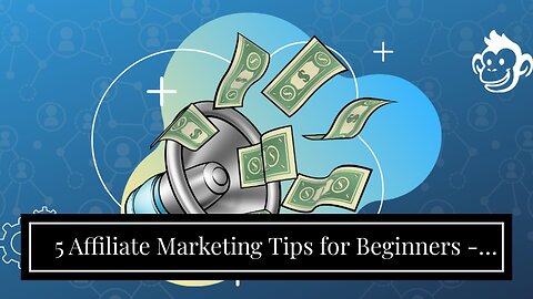 5 Affiliate Marketing Tips for Beginners - Skimlinks Can Be Fun For Everyone