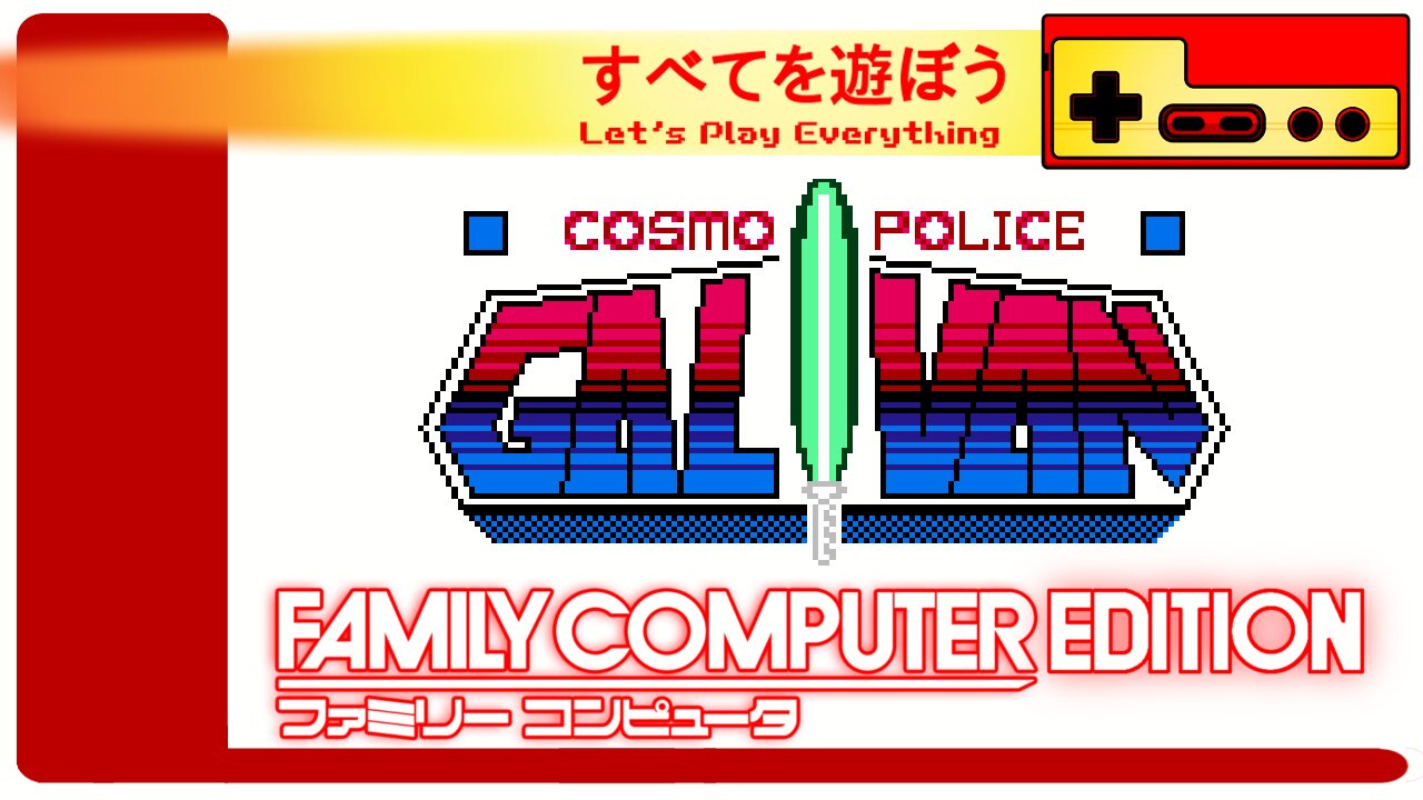 Let's Play Everything: Cosmo Police Galivan