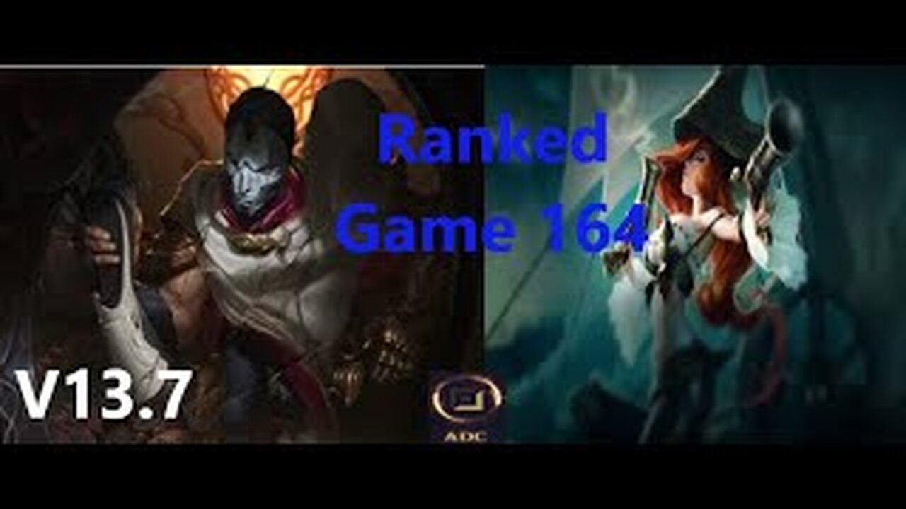 Ranked Game 164 Jhin Vs Miss Fortune Bot League Of Legends V13.7
