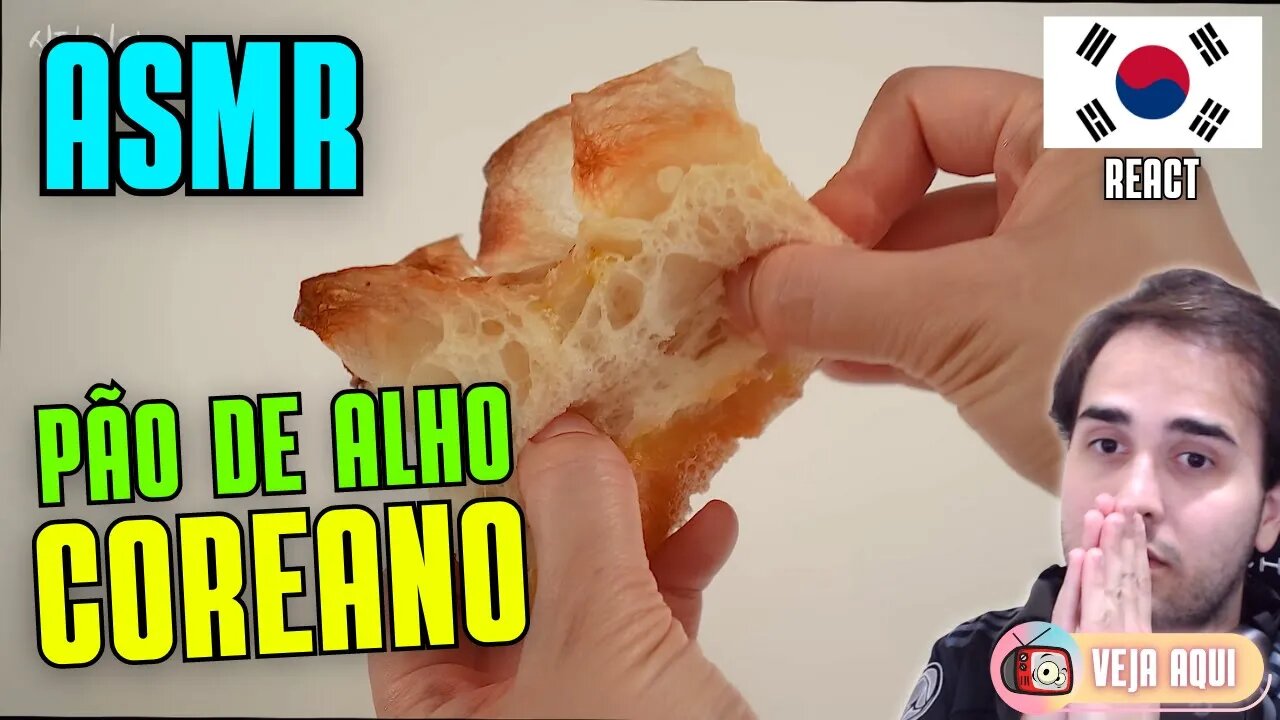 A CROCÂNCIA deste PÃO DE ALHO COREANO é DEMAIS! ASMR Food React | Veja Aqui Reacts