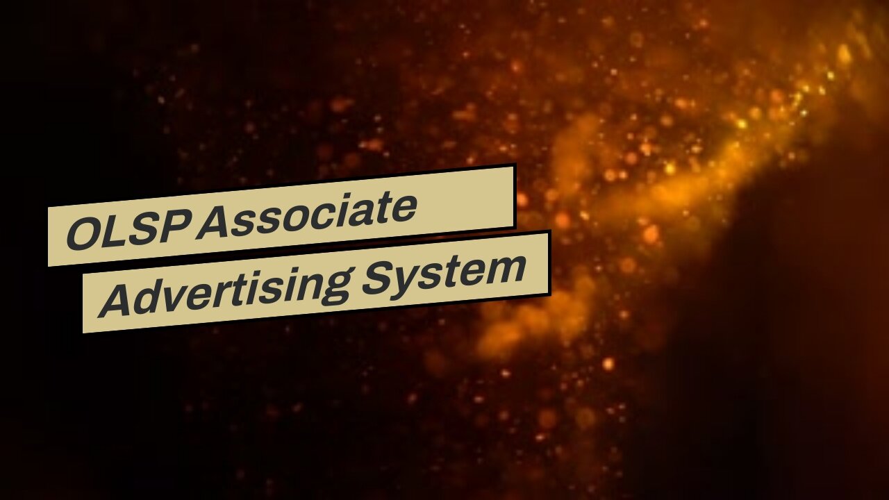 OLSP Associate Advertising System