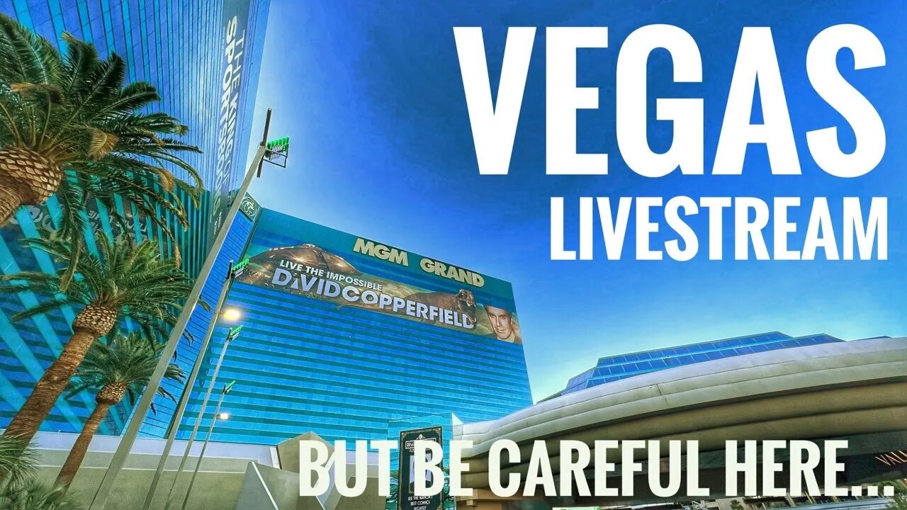 Vegas Livestream - Let’s Start Where Tourists Shouldn’t go! Then the Safe Strip 😆