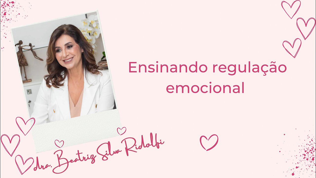 Ensinando regulação emocional