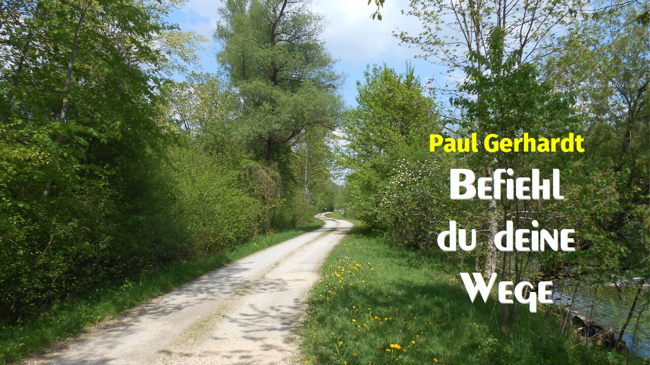 Paul Gerhardt - Befiehl du deine Wege