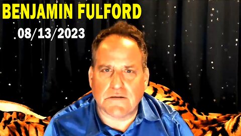 Benjamin Fulford Update Today Aug 13, 2023 - Benjamin Fulford Q&A Video