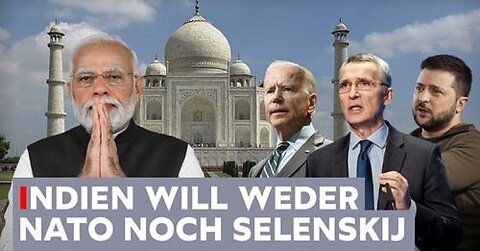 INDIEN SAGT NEIN ZUR NATO – SOUVERÄNITÄT NEU-DELHIS VERÄRGERT WESTEN