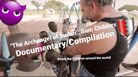 The Archangel of Sudan: Sam Childers