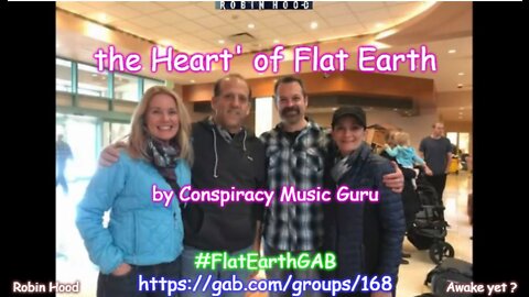 The 'Heart' of Flat Earth by Conspiracy Music Guru