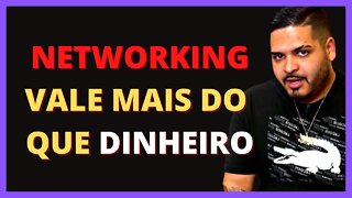 NETWORKING É IMPORTANTE? (Mateus ZK)