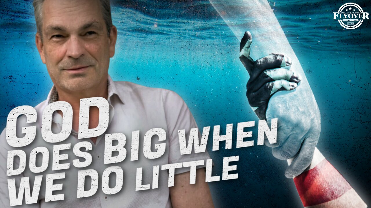 God Does BIG When We Do LITTLE with Johnny Enlow | Flyover Clip