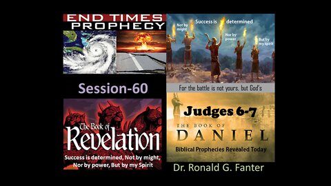 Success is determined, Not by might, Nor by power, But by my Spirit Session 60 Dr. Ronald G. Fanter