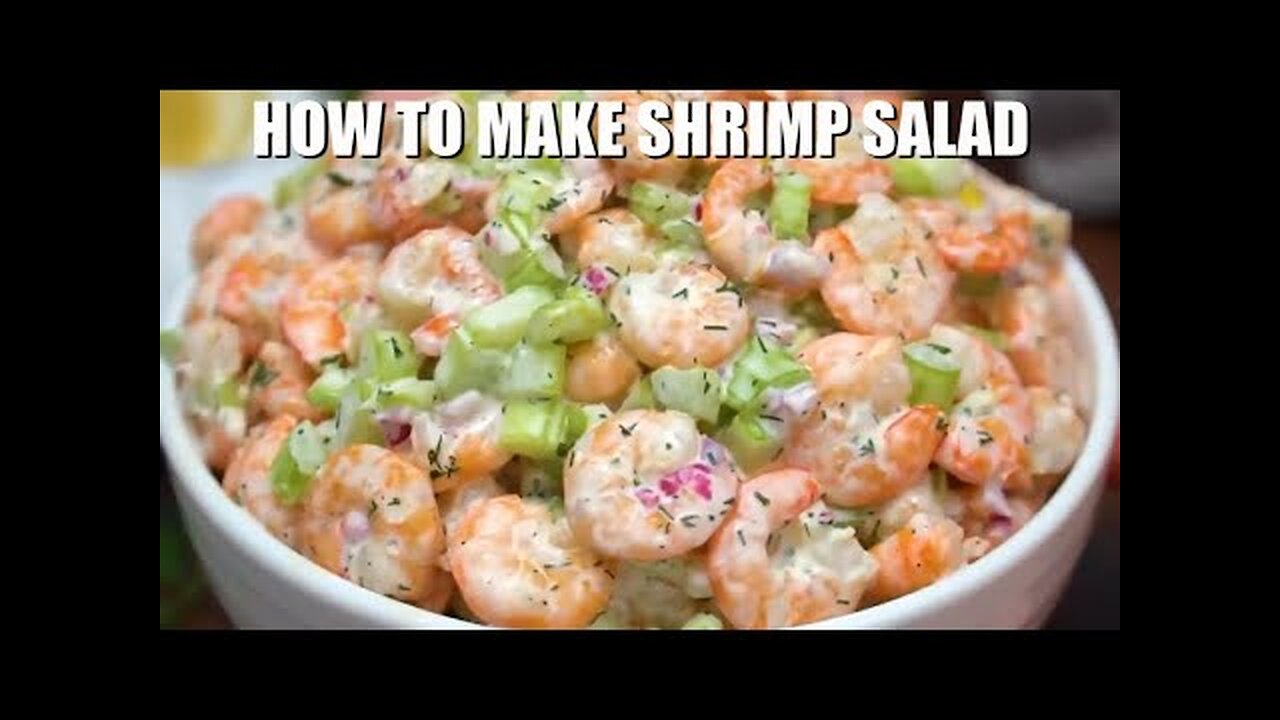 How to Make Shrimp Salad - Sweet and Savory Meals