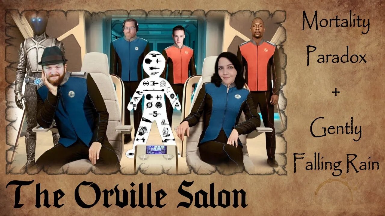 The Orville Salon Part 2 | A "Morality Paradox" and "Gently Falling Rain" Discussion