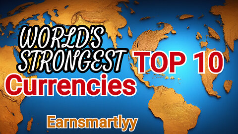 World 10 Most Powerful Currencies