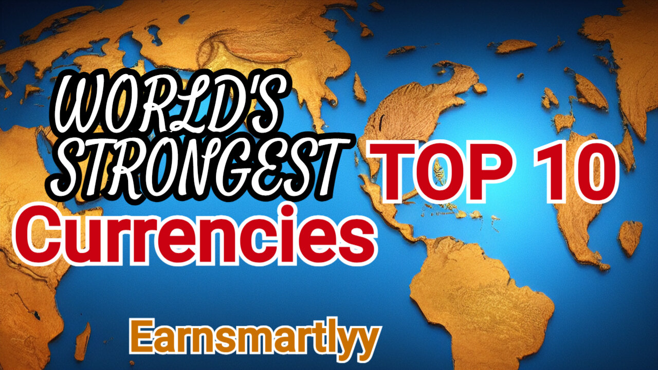 World 10 Most Powerful Currencies