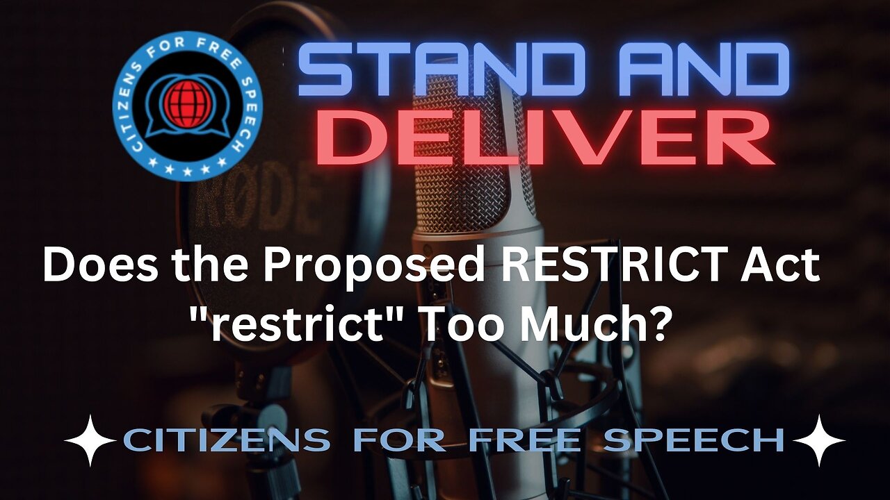 Does the Proposed RESTRICT Act "restrict" Too Much?