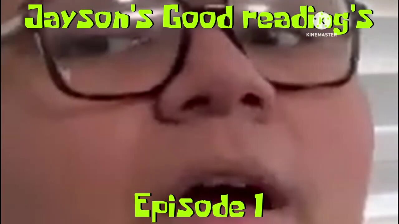 Jayson's Good Reading's: Episode 1 (Series Parody)