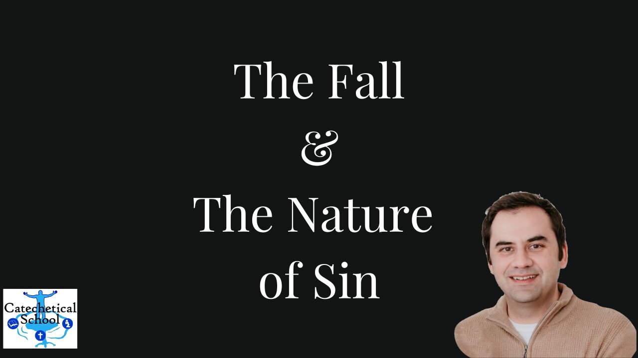 Catechist Toolbox: The Fall & the Nature of Sin