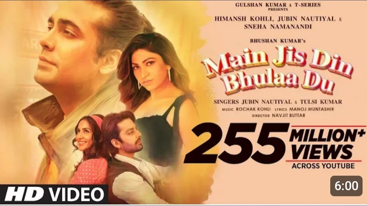 Main Jis Din Bhulaa Du: Rochak Kohli Jubin Nautiyal Tulsi Kumar Manoj Muntashir Himansh Kohli Sneha