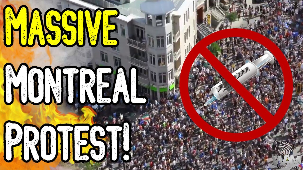 MASSIVE PROTESTS In Montreal! - Is There A Canadian UPRISING?