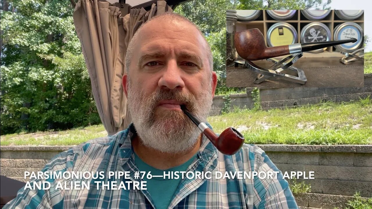 Parsimonious Pipe #76—Historic Davenport Apple and Alien Theatre