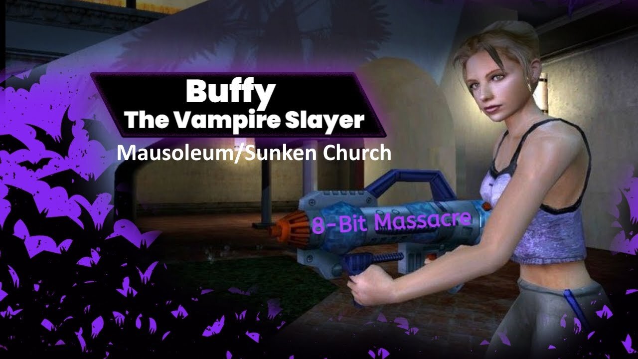 Buffy The Vampire Slayer - XBOX (Part 4: Mausoleum/Sunken Church)