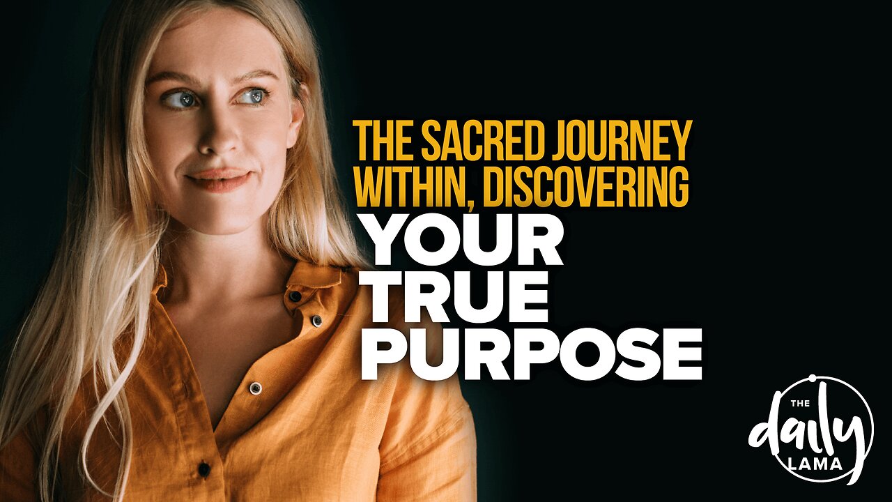 The Sacred Journey Within, Discovering Your True Purpose