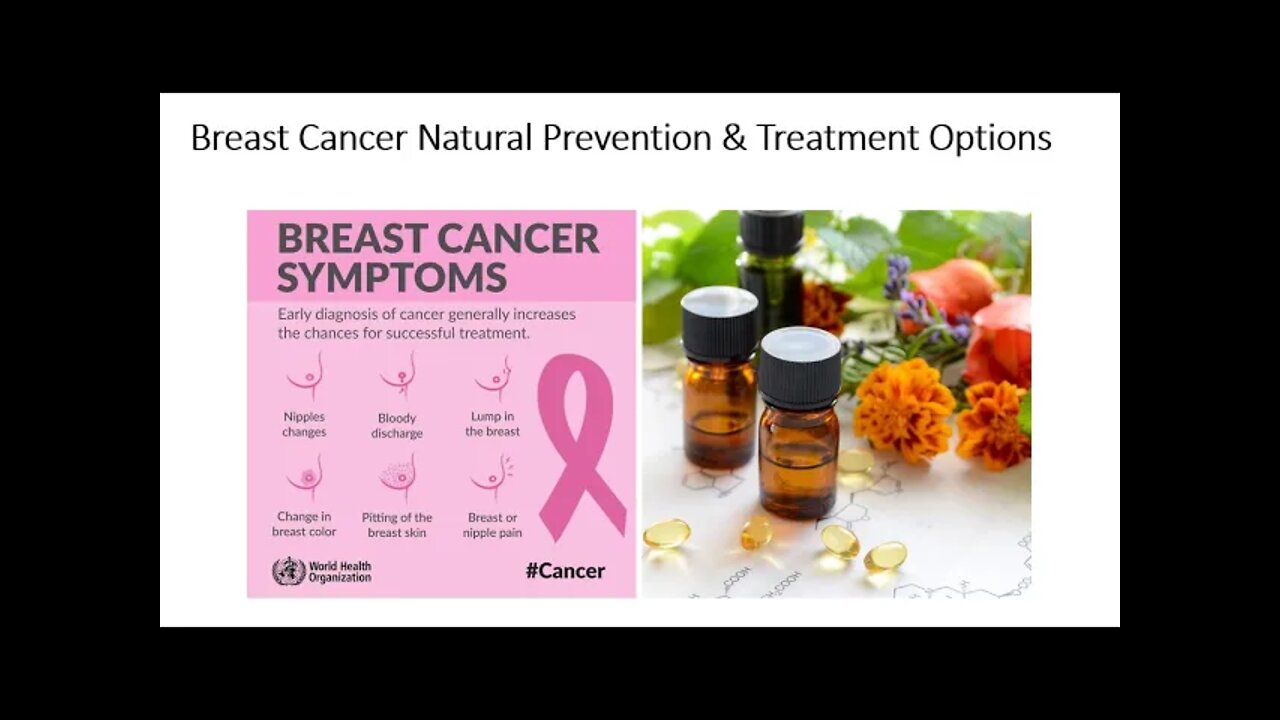 Breast Cancer Natural Treatment Options - Part 3