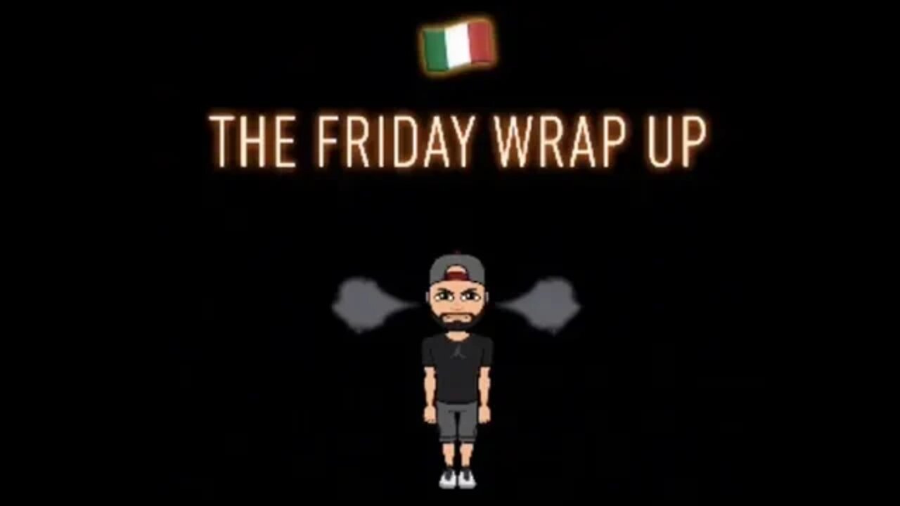 The Friday Wrap Up 7 10 20