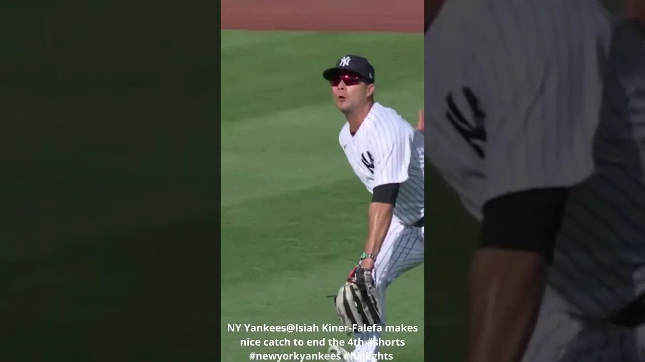 NY Yankees@Isiah Kiner Falefa makes nice catch to end the 4th #shorts #newyorkyankees #higlights