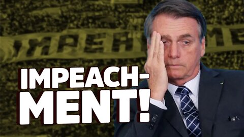 Já passou da hora de ter um IMPEACHMENT!
