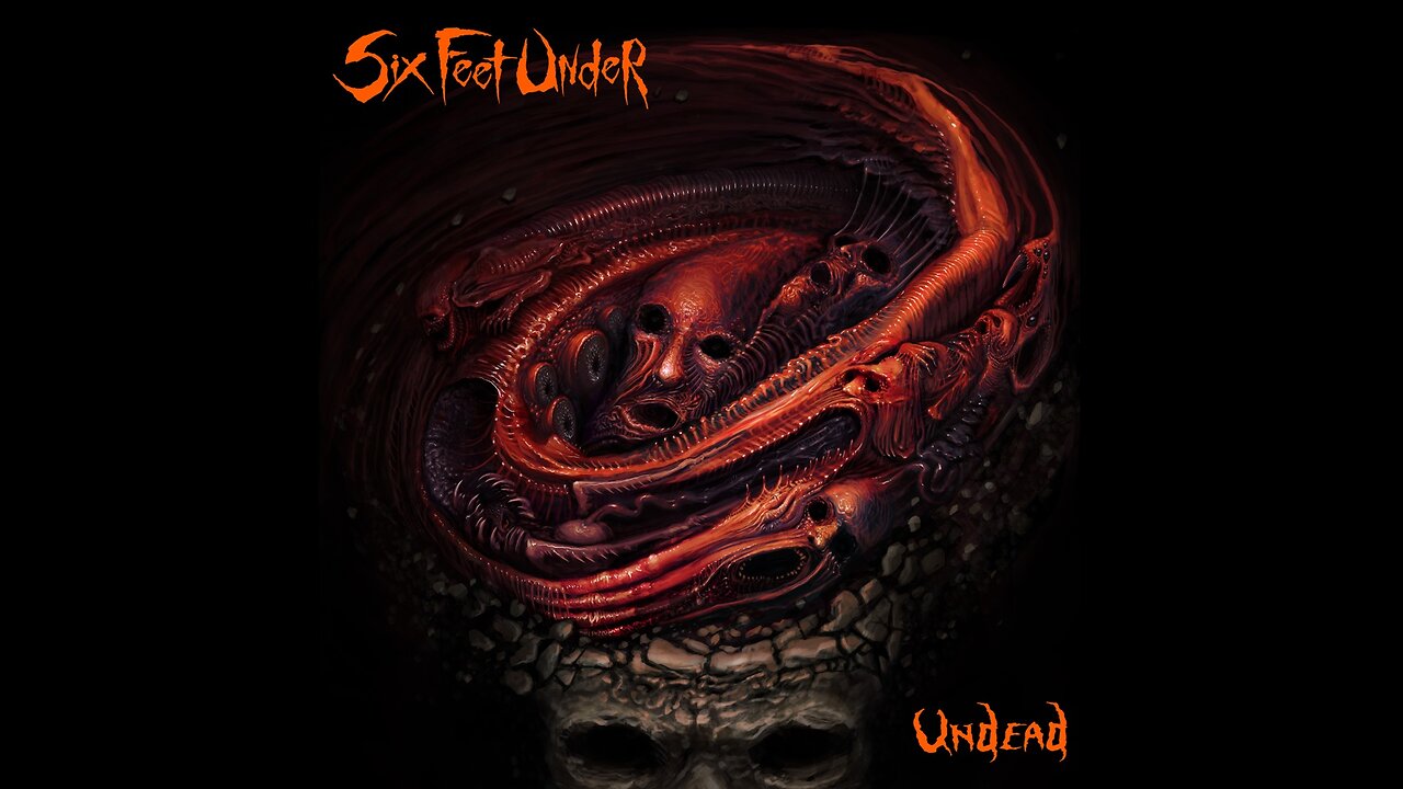 Six Feet Under - Undead