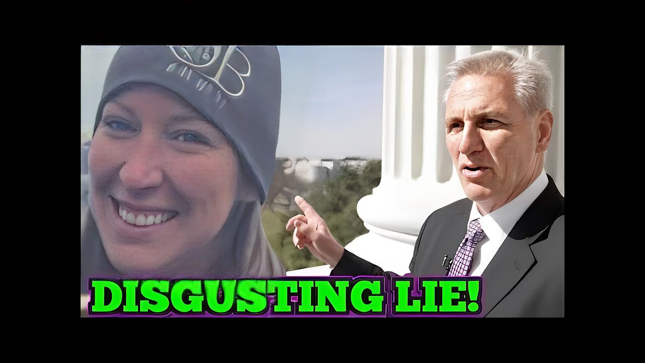 NEW ASHLI BABBITT SHOOTING VIDEO LIE COURTESY OF KEVIN MCCARTHY